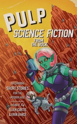 Pulp Sci-Fi from the Rock 1
