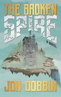 bokomslag Broken Spire