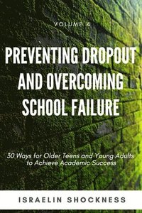 bokomslag Preventing Dropout and Overcoming School Failure