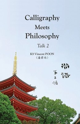 bokomslag Calligraphy Meets Philosophy - Talk 2