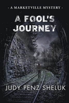 Judy Penz Sheluk - Fool's Journey, Häftad