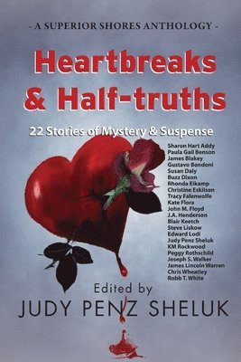 Judy Penz Sheluk - Heartbreaks & Half-truths, Häftad