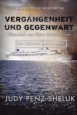 Judy Penz Sheluk - Vergangenheit und Gegenwart, Häftad