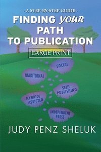 bokomslag Finding Your Path to Publication LARGE PRINT EDITION