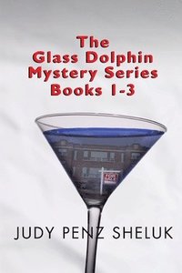 bokomslag The Glass Dolphin Mystery Series