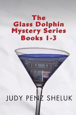 Judy Penz Sheluk - Glass Dolphin Mystery Series, Häftad