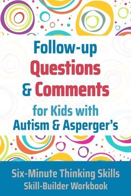 bokomslag Follow-up Questions and Comments for Kids with Autism & Asperger's