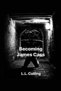 bokomslag Becoming James Cass