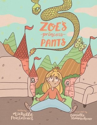 Zoe's Princess Pants 1