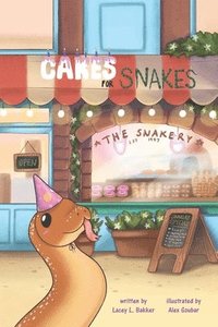 bokomslag Cakes for Snakes!