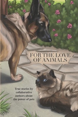 Lacey L Bakker - For the Love of Animals, Häftad