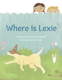 bokomslag Where is Lexie?