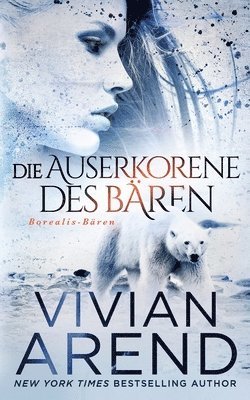 bokomslag Die Auserkorene des Bren (Borealis-Bren, Buch 2)