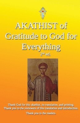 Akathist of Gratitude to God for Everything 1