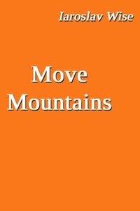 bokomslag Move Mountains