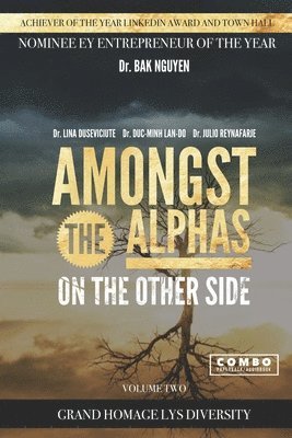 Lina Dusevičiūte, Duc-Minh Lam-Do, Julio Reynafarje - Amongst the Alphas volume 2, Häftad