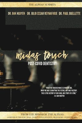 Julio Cesar Reynafarje, Paul Ouellette - Midas Touch: Post-COVID Dentistry, Häftad