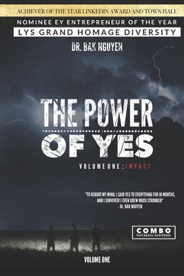 Bak Nguyen - The Power of YES: Volume One: IMPACT, Häftad
