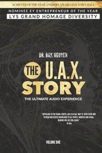 bokomslag The UAX Story: The Ultimate Audio Experience