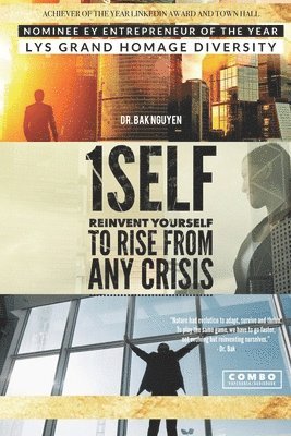 Bak Nguyen - 1Self: Reinvent yourself to rise from any crisis, Häftad