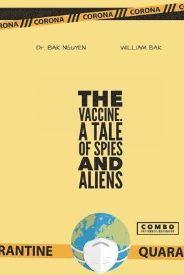 William Bak, Jean de Serres - The Vaccine: A tale of Spies and Aliens, Häftad