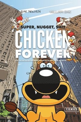 William Bak, Bak Nguyen - Chicken Forever, Häftad