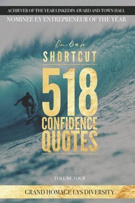 Bak Nguyen, Dr. Bak Nguyen - Shortcut volume 4 - Confidence, Häftad