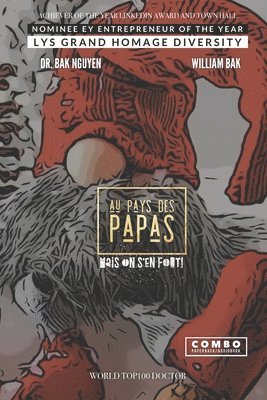 William Bak, Bak Nguyen - Au Pays des Papas 1, Häftad