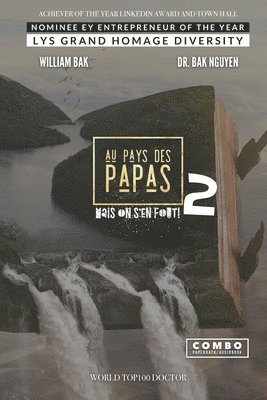 William Bak, Bak Nguyen - Au pays des Papas 2, Häftad