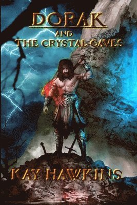 Dorak and The Crystal Caves