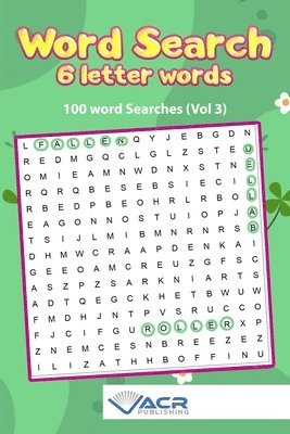 Acr Publishing - Word search- 6 Letter Words: 100 Word Searches, Häftad