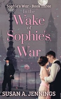 bokomslag In the Wake of Sophie's War