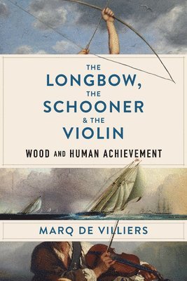 Longbow, the Schooner & the Violin