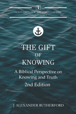 The Gift of Knowing 1