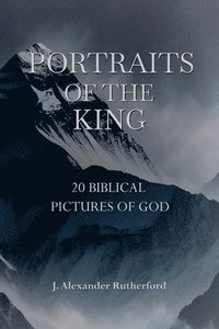 bokomslag Portraits of the King
