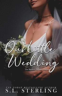S L Sterling, S. L. Sterling, S.L. Sterling - Our Little Wedding, Häftad