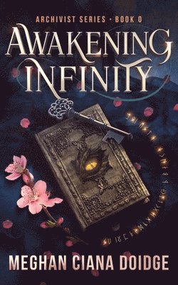 Meghan Ciana Doidge - Awakening Infinity, Häftad