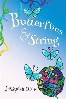 Butterflies and String 1