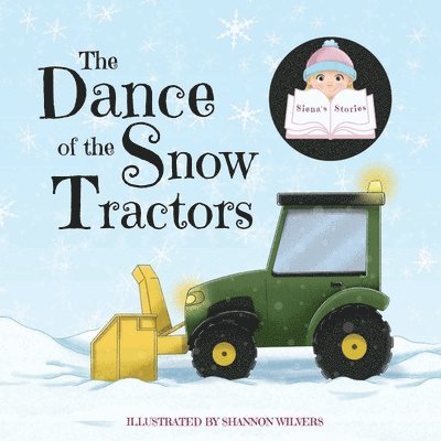 Siena - Dance of the Snow Tractors, Häftad