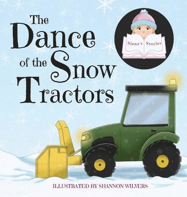 Siena - Dance of the Snow Tractors, Inbunden