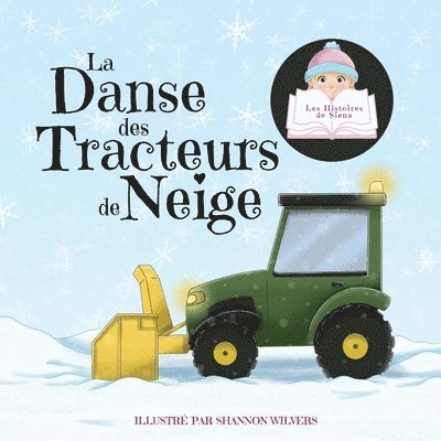 Siena - Danse des Tracteurs de Neige, Häftad
