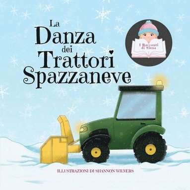 bokomslag La Danza dei Trattori Spazzaneve