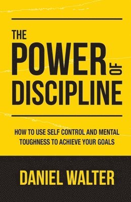 The Power of Discipline 1