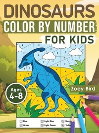 bokomslag Dinosaurs Color by Number for Kids