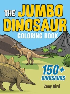 bokomslag The JUMBO Dinosaur Coloring Book