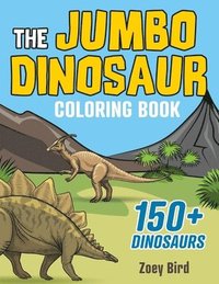bokomslag The JUMBO Dinosaur Coloring Book