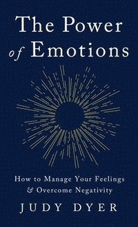 bokomslag The Power of Emotions
