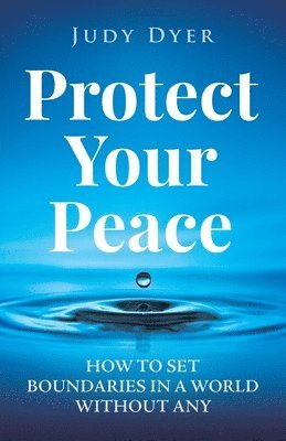 Protect Your Peace 1