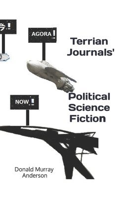 Terrian Journals' Political Science Fiction 1