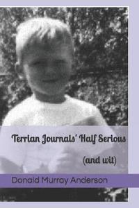 bokomslag Terrian Journals' Half Serious